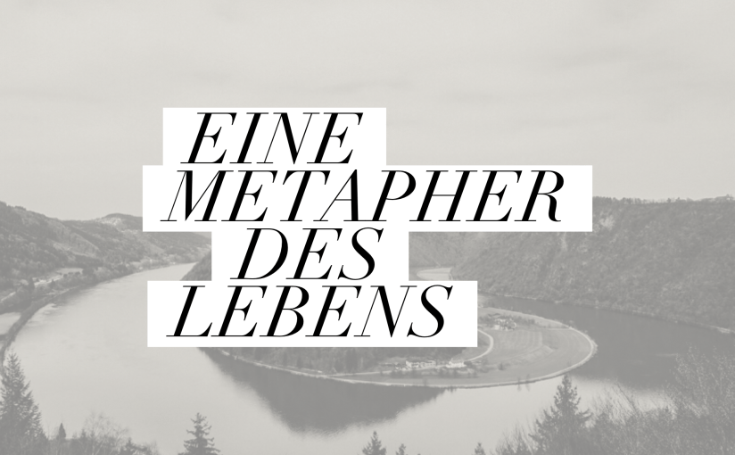 Schlögener Schlinge – ein Symbol für das&nbsp;Leben.