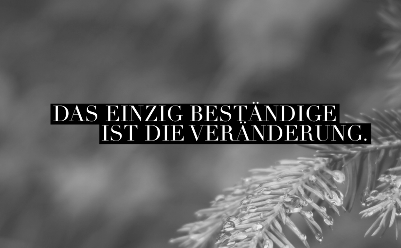 Ich wachse und lerne und bleibe doch wie ich&nbsp;bin.