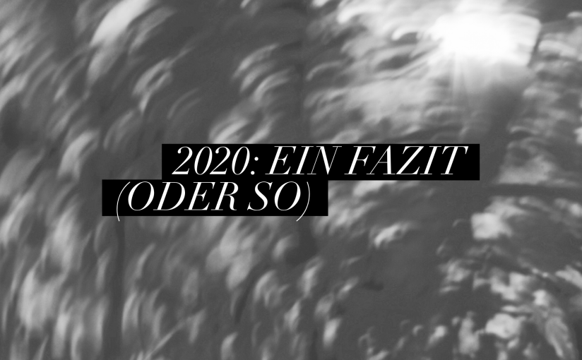 Das war 2020: mein Jahr mit dem Wort „Selbstvertrauen“